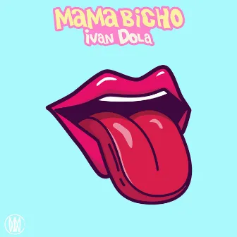 Mamabicho by Ivan Dola