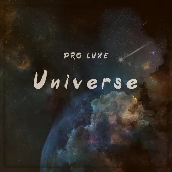 Universe by Pro Luxe