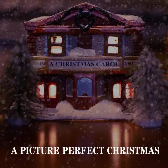 A Picture Perfect Christmas by Cory Goodrich