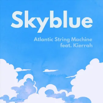 Skyblue by Atlantic String Machine