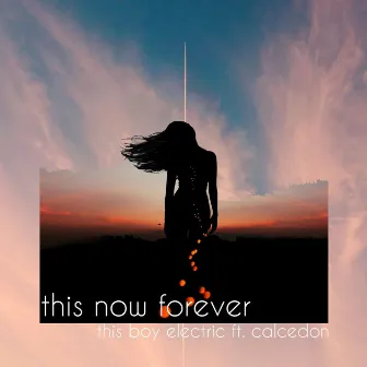 This Now Forever by Calcedon