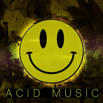 Acid Music by Bucky