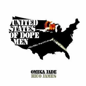 United States of Dope Men by Omega Jade