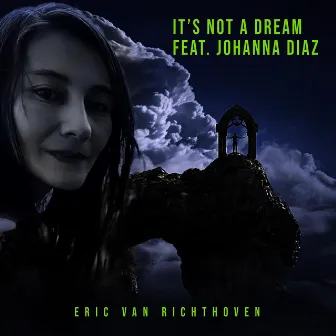 It's not a Dream by Eric van Richthoven