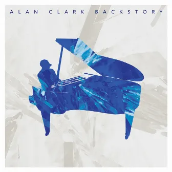 Backstory by Alan Clark