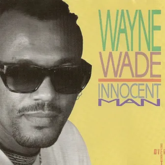 Innocent Man by Wayne Wade