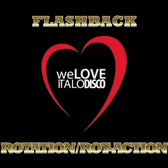 Rotation / Rot-Action (Italo Disco) by Flashback