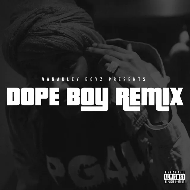 Dope Boy (Remix)