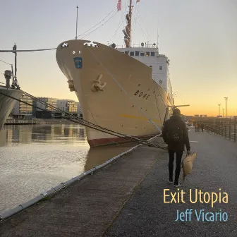 Exit Utopia by Jeff Vicario