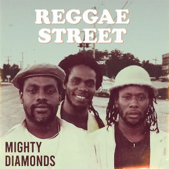 Reggae Street by Mighty Diamonds