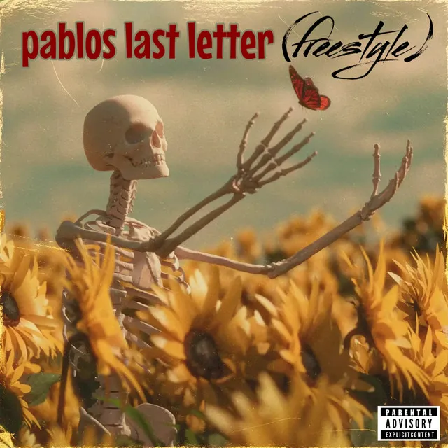 Pablos Last Letter [Freestlye]