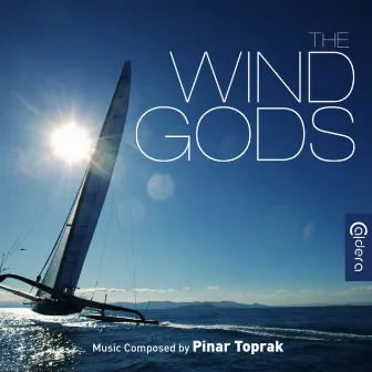 The Wind Gods by Pinar Toprak