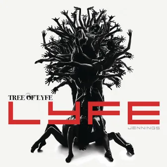 Tree Of Lyfe by Lyfe Jennings