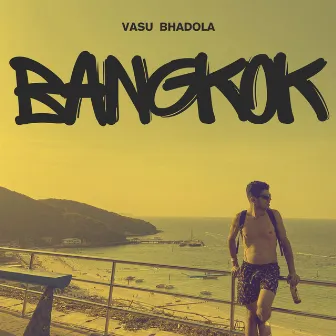 Bangkok by Vasu Bhadola