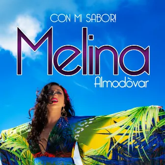 Con Mi Sabor by Melina Almodovar