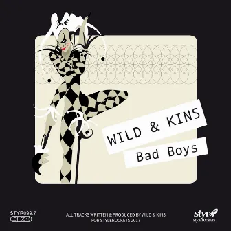 Bad Boys by Wild & Kins