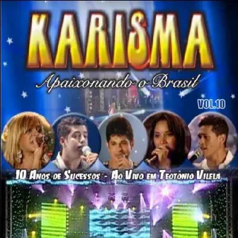 Vol. 10 - Ao Vivo Em Teotônio Vilela by Karisma