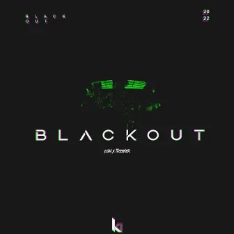 Blackout by K&M