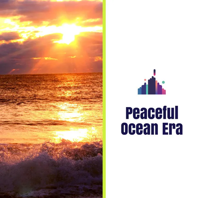 Peaceful Ocean Era