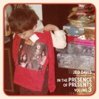 In the Presence of Presents, Vol. 3 by Jed Davis