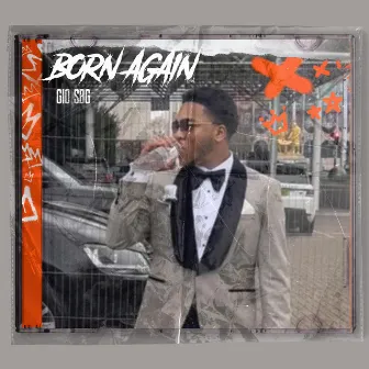 Born Again by Gio SBG