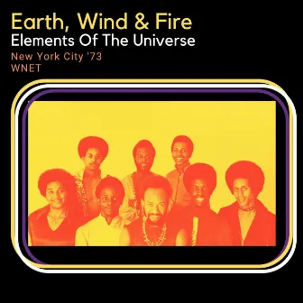 Elements Of The Universe (Live New York City '73) by Earth, Wind & Fire