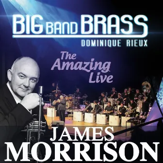 The Amazing Live by Big Band Brass