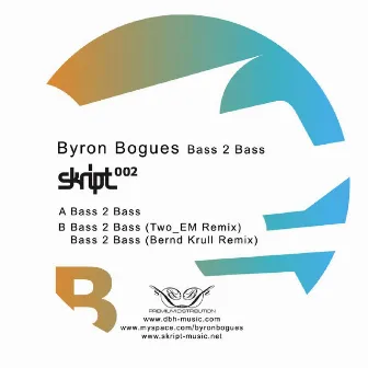 Bass 2 Bass by Byron Bogues