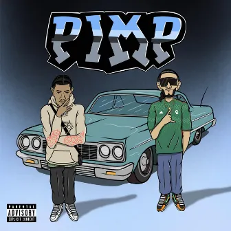 P.I.M.P. by Gp el Magico