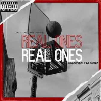 Real Ones by Dolla2Peezy