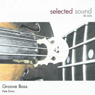 Groove Bass by Pete Dunn