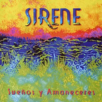 Sueños Y Amaneceres by Sirene