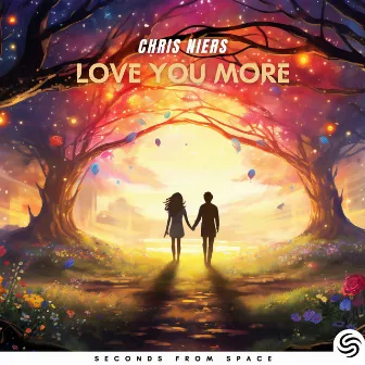 Love You More by Chris Niers