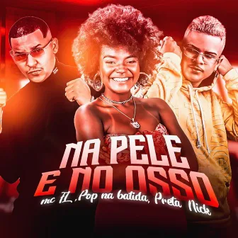 Na Pele no Osso by MC FL