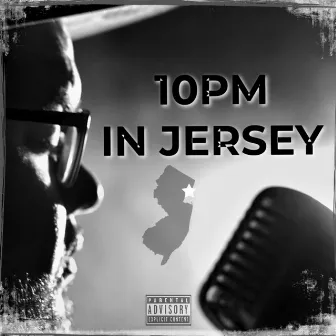 10PM IN JERSEY by Phat Rob