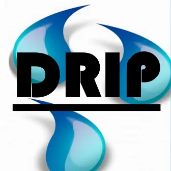 Drip by Gk9