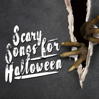 Scary Songs for Halloween by Halloween Songs