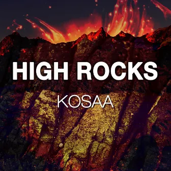 High Rocks by Kosaa