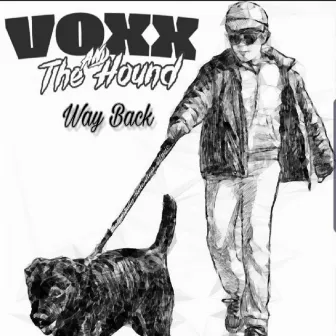 Way Back by Voxx & The Hound