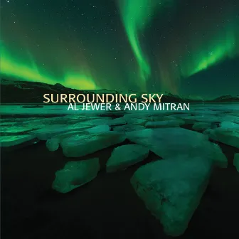 Surrounding Sky by Al Jewer & Andy Mitran