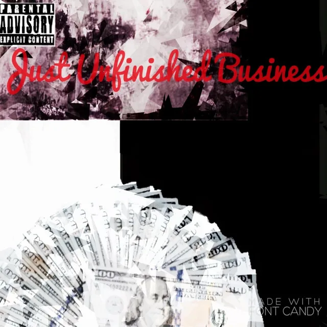 Just Unfinshed Business EP