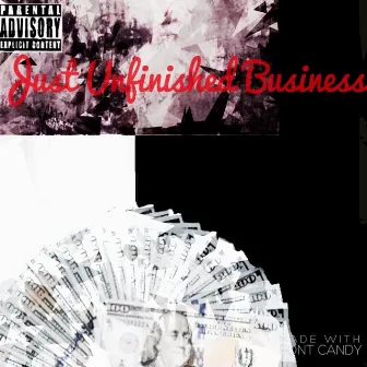 Just Unfinshed Business EP by Dammgink Jay