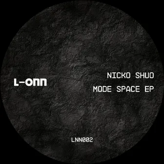 Mode Space EP by Nicko Shuo