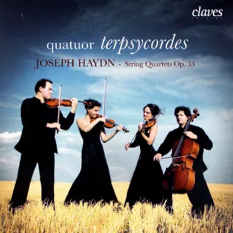 Joseph Haydn: String Quartets Op. 33 by Quatuor Terpsycordes