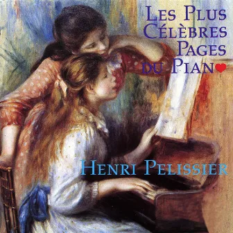 Piano-Bar : The Most Famous Piano Pages (Les Plus Célèbres Pages Du Piano) by Henri Pélissier