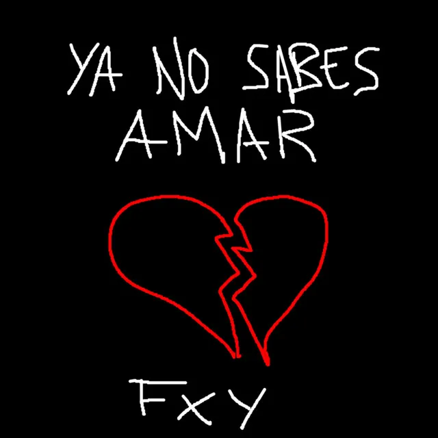 YA NO SABES AMAR