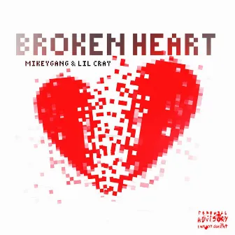 Broken Heart by MikeyGang