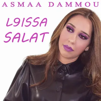 L9issa Salat by Asmaa Dammou