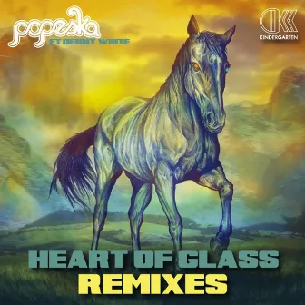 Heart Of Glass (Remixes) by Popeska