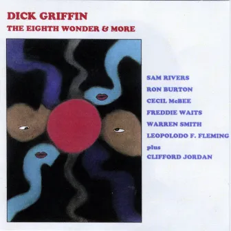 The Eight Wonder and More by Dick Griffin